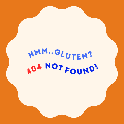 404 Gluten Not Found